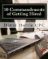 10 Commandments of Getting Hired by David Hottle