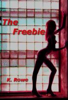 Cover for 'The Freebie'