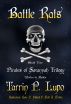 Pirates of Savannah Trilogy: Book Two, Battle Rats - Young Adult Action Adventure Historical Fiction by Tarrin P. Lupo