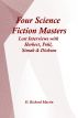Four Science Fiction Masters: Herbert, Pohl, Simak & Dickson by D.R. Martin