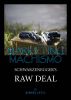 Marketing Machismo: Schwarzenegger's Raw Deal by Robert Cettl