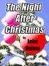 The Night After Christmas by John Hulme