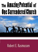 Cover for 'The Amazing Potential of One Surrendered Church'
