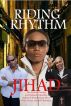 Riding Rhythm by Jihad Uhuru