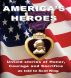 America's Heroes:; Untold Stories of Honor, Courage and Sacrifice by J. Jackson Owensby