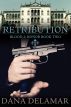 Retribution (Blood and Honor, #2) by Dana Delamar