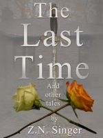 Cover for 'For the Last Time and Other Tales'