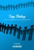 Gay Dating - a how to guide for the modern gay man by Dante Harker