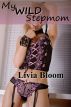 My Wild Stepmom by Livia Bloom