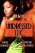 Undressed Inc by Samara King