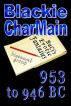 953 To 946 BC by Blackie CharMain