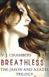 Breathless: Book One of the Jason and Azazel Trilogy by V. J.  Chambers