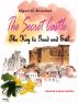 The Secret Castle: The Key to Good and Evil by Miguel Bronchud