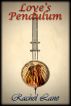Love's Pendulum by Rachel Lane