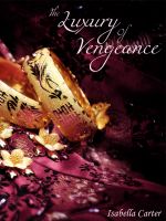 Cover for 'The Luxury of Vengeance'