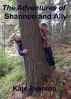 The Adventures of Shannon and Ally by Kate Everson