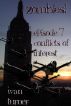 Zombies! Episode 7: Conflicts of Interest by Ivan Turner