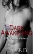 Dark Awakening: The Kategan Alphas 2 by T. A. Grey