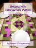 Bright Hopes Table Runner Pattern by Jeanne Throgmorton