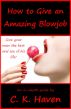 How to Give an Amazing Blowjob by C. K. Haven
