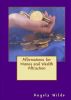 Affirmations for Money and Wealth Attraction by Angela Wilde