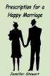 Prescription for a Happy Marriage by Jennifer Stewart