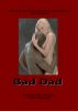 Bad Dad by Keith O. McDougall
