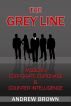 The Grey Line: Modern Corporate Espionage and Counter Intelligence by Andrew Brown