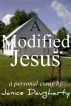 A Modified Jesus by Janice Daugharty