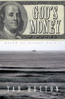 Cover for 'God's Money: A novel based on actual events'