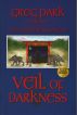 Veil of Darkness: Book One of the Earthsoul Prophecies by Greg Park