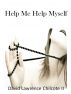 Help Me Help Myself by David Chilcote II