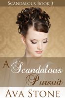 Cover for 'A Scandalous Pursuit (Regency Romance, Book 3)'