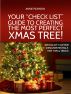 Your Check List Guide to Creating the Most Perfect Xmas Tree! Specialist Yuletide Designer Reveals Her Tips & Tricks by Greatest Books