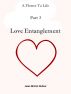 Love Entanglement by Jean-Nichol Dufour