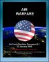 Air Force Doctrine Document 3-1, Air Warfare - Fundamentals, Missions, Planning, Training, Exercises, Asymmetric Force, Aerospace Power by Progressive Management