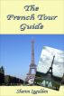 The French Tour Guide by Sharon Iggulden