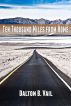 Ten Thousand Miles From Home by Dalton Vail