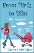 From Birth to Bliss by Raewyn McGrigor