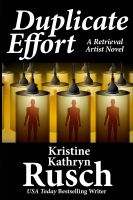 Cover for 'Duplicate Effort: A Retrieval Artist novel'