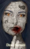 Cover for 'Dead Statues (Kiera Hudson Series Two) Book 3'