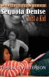 Sequoia Denise, Just a Kid by Teresa D. Patterson