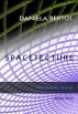 Spacetecture by Daniela Bertol