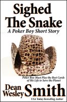 Cover for 'Sighed the Snake: A Poker Boy story'