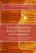 Virtual sociability: From Community to Communitas by Sorin Adam Matei
