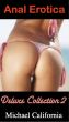 Anal Erotica: Deluxe Collection 2 by Michael California