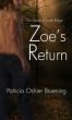 Secrets of Locke Ridge I: Zoe's Return by Patricia Bruening