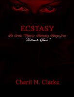 Cover for 'Ecstasy: An Erotic Vignette featuring Kenya from Intimate Chaos'