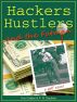 Hackers, Hustlers and the Fatman by Crafton / Gauthier