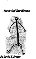 Cover for 'Jacob And Two Women And Other Oddities'